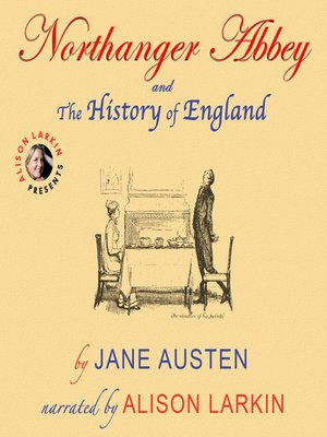 cover image of Northanger Abbey / The History of England